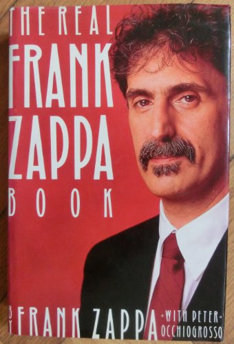 9780330310734: The Real Frank Zappa Book (Picador Books)