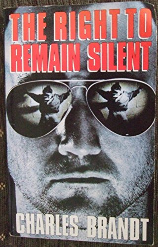 9780330310956: The Right to Remain Silent