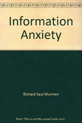 9780330310970: Information Anxiety