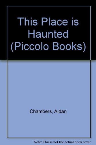 Beispielbild fr This Place Is Haunted (Piccolo Books) zum Verkauf von WorldofBooks