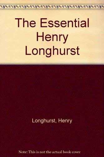 9780330311786: The Essential Henry Longhurst