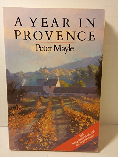 Imagen de archivo de A Year in Provence Mayle, Peter a la venta por tomsshop.eu