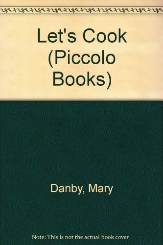 Beispielbild fr Lets Cook (Piccolo Books) zum Verkauf von Reuseabook