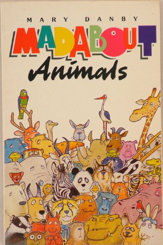 Beispielbild fr Madabout Animals zum Verkauf von Ammareal