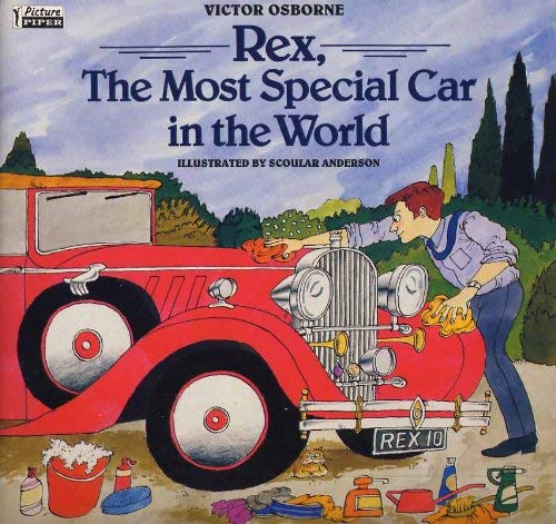 Stock image for Rex, the Most Special Car in the World (Piper Picture Books) for sale by AwesomeBooks