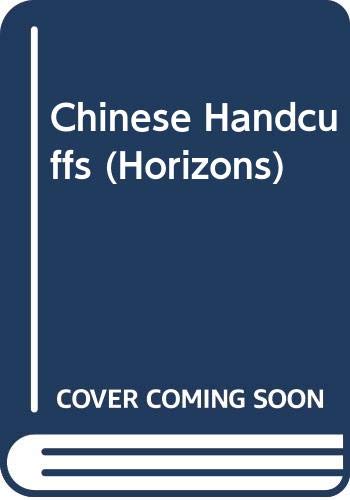 9780330313148: Chinese Handcuffs (Horizons)