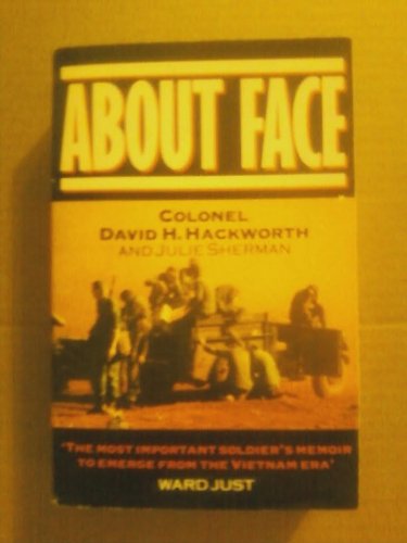 Stock image for About Face: The Odyssey of an American Warrior for sale by WorldofBooks