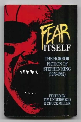 Beispielbild fr Fear Itself: Horror Fiction of Stephen King zum Verkauf von WorldofBooks