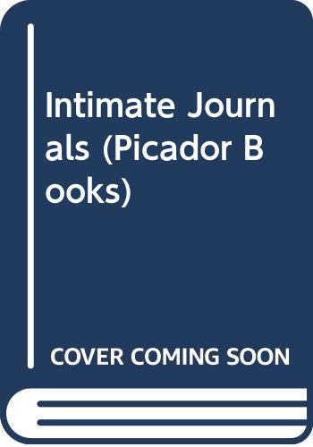 9780330313728: Intimate Journals (Picador Books)