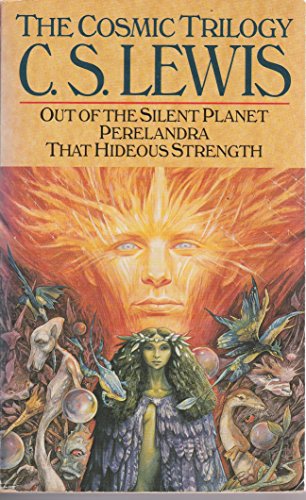 Stock image for The Cosmic Trilogy: "Out of the Silent Planet", "Perelandra" and "That Hideous Strength" for sale by WorldofBooks
