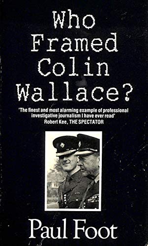 9780330314466: Who Framed Colin Wallace?