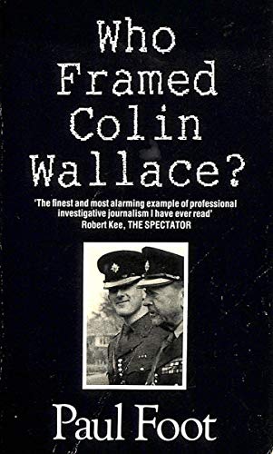 Stock image for Who Framed Colin Wallace? for sale by WorldofBooks