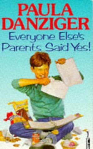 Stock image for Everyone Else's Parents Said Yes! (Piper S.) for sale by WorldofBooks