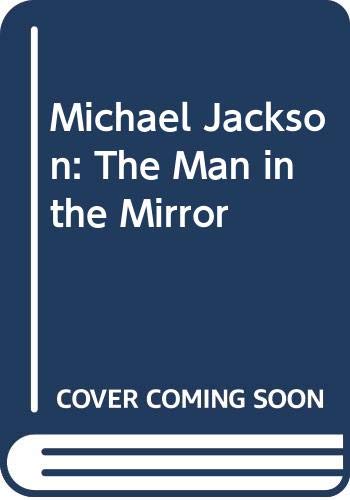 Beispielbild fr Michael Jackson: The Man in the Mirror zum Verkauf von medimops