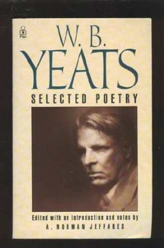Stock image for W. B. Yeats : Selected Poetry for sale by Better World Books: West