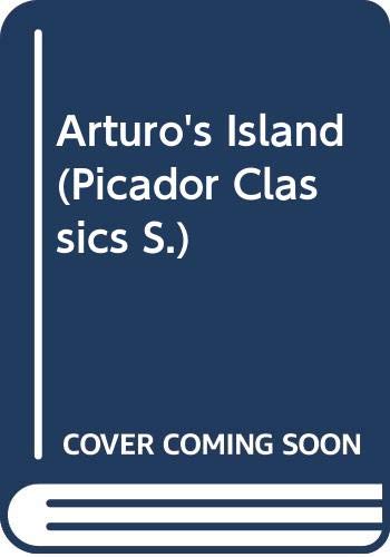 9780330315449: Arturo's Island (Picador Classics S.)