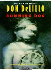 Running Dog. - DeLillo, Don