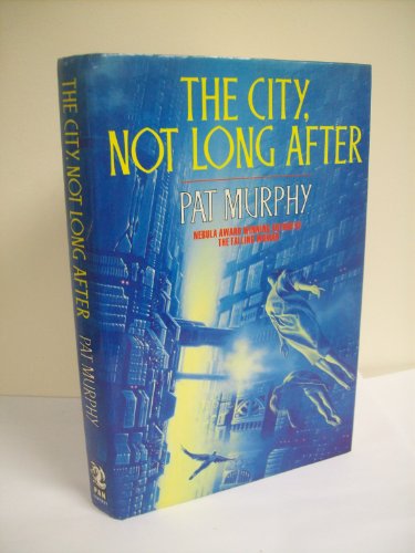 9780330315708: The city, not long after