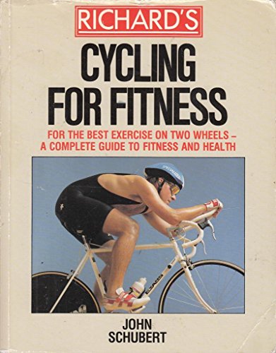 Imagen de archivo de Richard's Cycling for Fitness a la venta por WorldofBooks