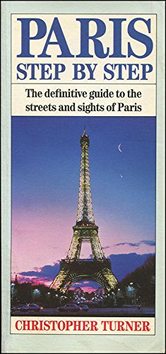 Imagen de archivo de Paris Step by Step a la venta por Green Street Books