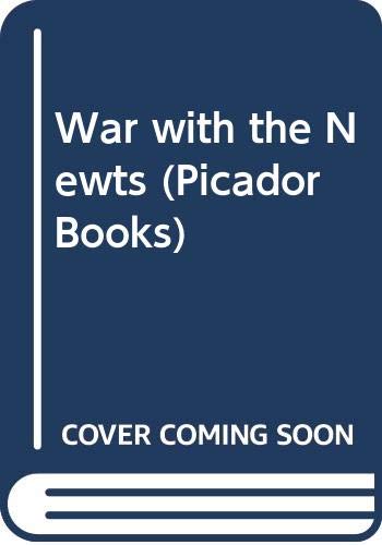 Beispielbild fr War with the Newts (Picador Books) zum Verkauf von WorldofBooks