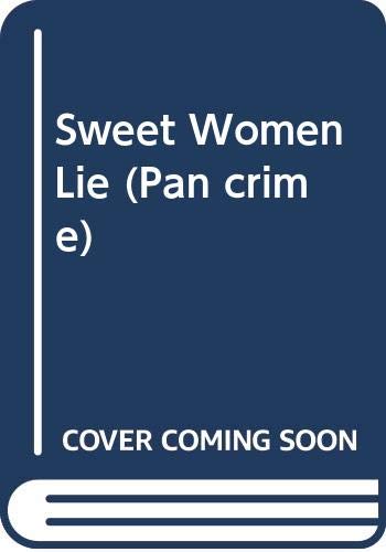 9780330317245: Sweet Women Lie