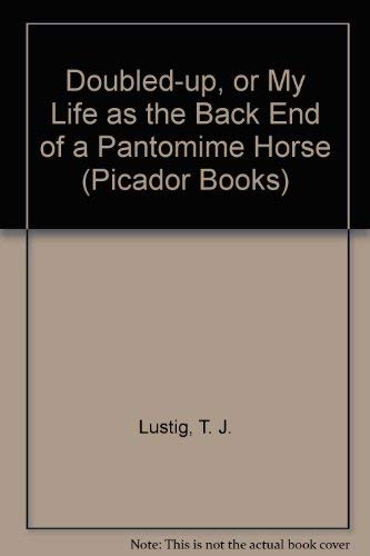 Imagen de archivo de Doubled-up, or My Life as the Back End of a Pantomime Horse (Picador Books) a la venta por medimops