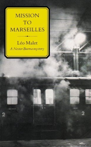 Mission to Marseilles (Nestor Burma Mysteries) (9780330318495) by LÃ©o Malet