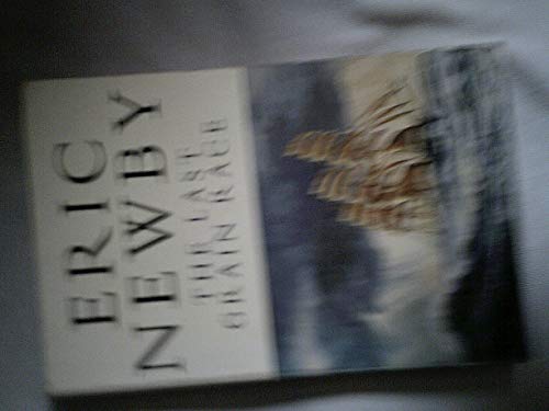 The Last Grain Race (Picador Books) - Newby, Eric