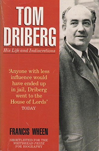 9780330318976: Tom Driberg: His Life and Indiscretions
