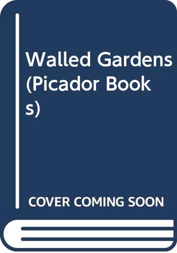 Beispielbild fr Walled Gardens: Scenes From An Anglo-Irish Childhood (Picador Books) zum Verkauf von AwesomeBooks