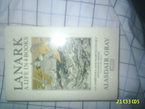 9780330319652: Lanark a Life In 4 Books