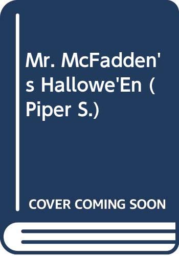 9780330319966: Mr. McFadden's Halloween (Piper S.)