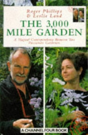 Stock image for The 3000 Mile Garden for sale by AwesomeBooks