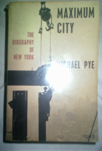 Beispielbild fr Maximum City: The Biography Of New York: Biography of New York City zum Verkauf von AwesomeBooks