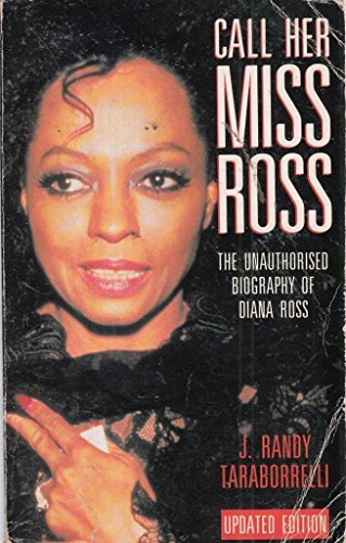 Beispielbild fr Call Her Miss Ross: Unauthorized Biography of Diana Ross zum Verkauf von WorldofBooks