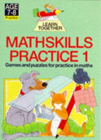Mathskills Practice (Piccolo Learn Together) (Bk.1) (9780330320863) by Peter Smith