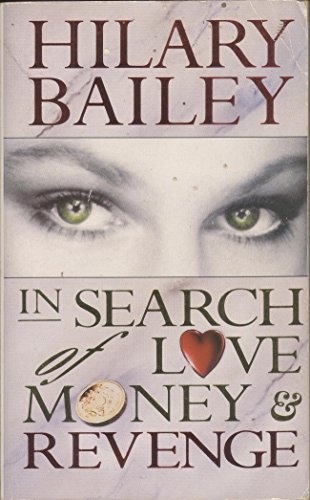 Beispielbild fr In Search Of Love, Money And Revenge zum Verkauf von Goldstone Books