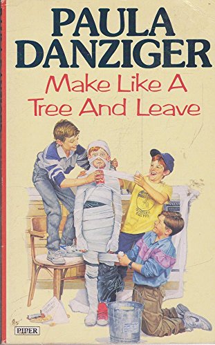 Beispielbild fr Make Like a Tree and Leave (Piper S.) zum Verkauf von WorldofBooks
