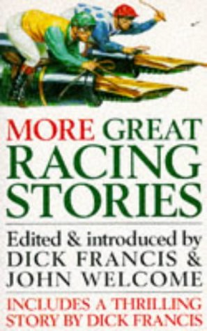 Imagen de archivo de More Great Racing Stories a la venta por ThriftBooks-Dallas