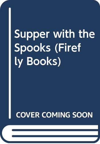 Stock image for Supper With The Spooks (Firefly Books) for sale by medimops