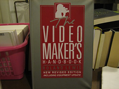 Stock image for The Video Maker's Handbook for sale by RIVERLEE BOOKS