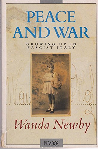 Beispielbild fr Peace and War: Growing Up in Fascist Italy (Picador Books) zum Verkauf von SecondSale