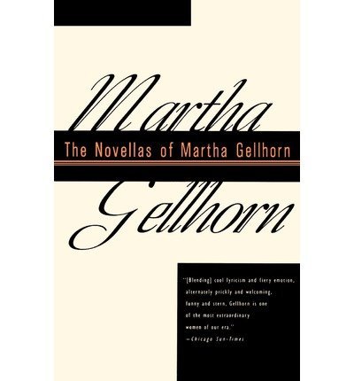 Beispielbild fr The Novellas of Martha Gellhorn zum Verkauf von WorldofBooks