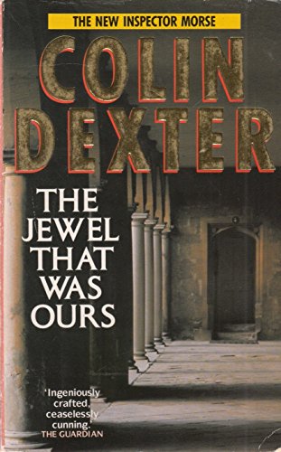 9780330324199: The Jewel That Was Ours (Inspector Morse S.)