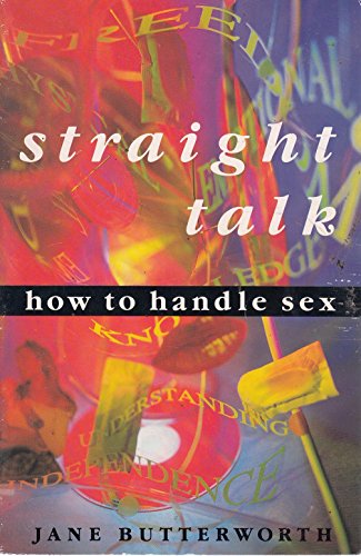 Stock image for Straight Talk: How to Handle Sex for sale by AwesomeBooks