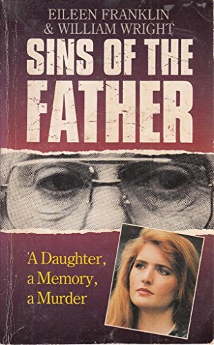 Beispielbild fr Sins of the Father : The Landmark Franklin Case - a Daughter, a Memory, and a Murder zum Verkauf von Better World Books Ltd