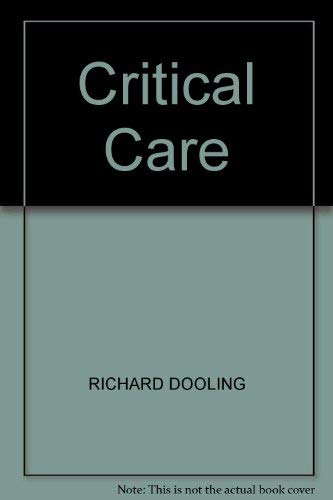 Beispielbild fr Critical Care zum Verkauf von Reuseabook