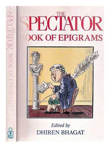 The Spectator Book of Epigrams.