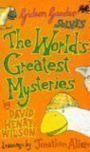 Beispielbild fr Gideon Gander Solves the World's Greatest Mysteries zum Verkauf von Goldstone Books